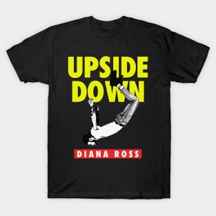 Upside Down diana ross T-Shirt